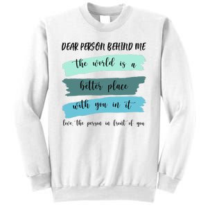 Dear Person Behind Me Mental Health Awareness Sweatshirt