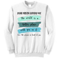 Dear Person Behind Me Mental Health Awareness Sweatshirt