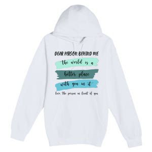 Dear Person Behind Me Mental Health Awareness Premium Pullover Hoodie