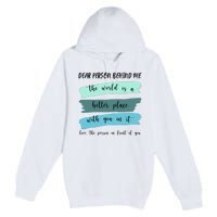 Dear Person Behind Me Mental Health Awareness Premium Pullover Hoodie