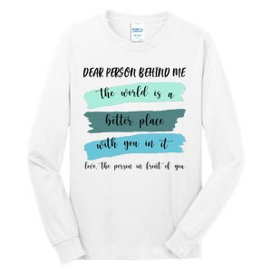 Dear Person Behind Me Mental Health Awareness Tall Long Sleeve T-Shirt