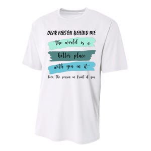 Dear Person Behind Me Mental Health Awareness Performance Sprint T-Shirt