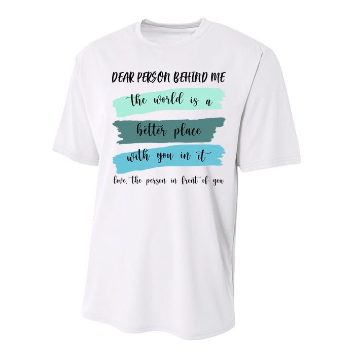 Dear Person Behind Me Mental Health Awareness Performance Sprint T-Shirt