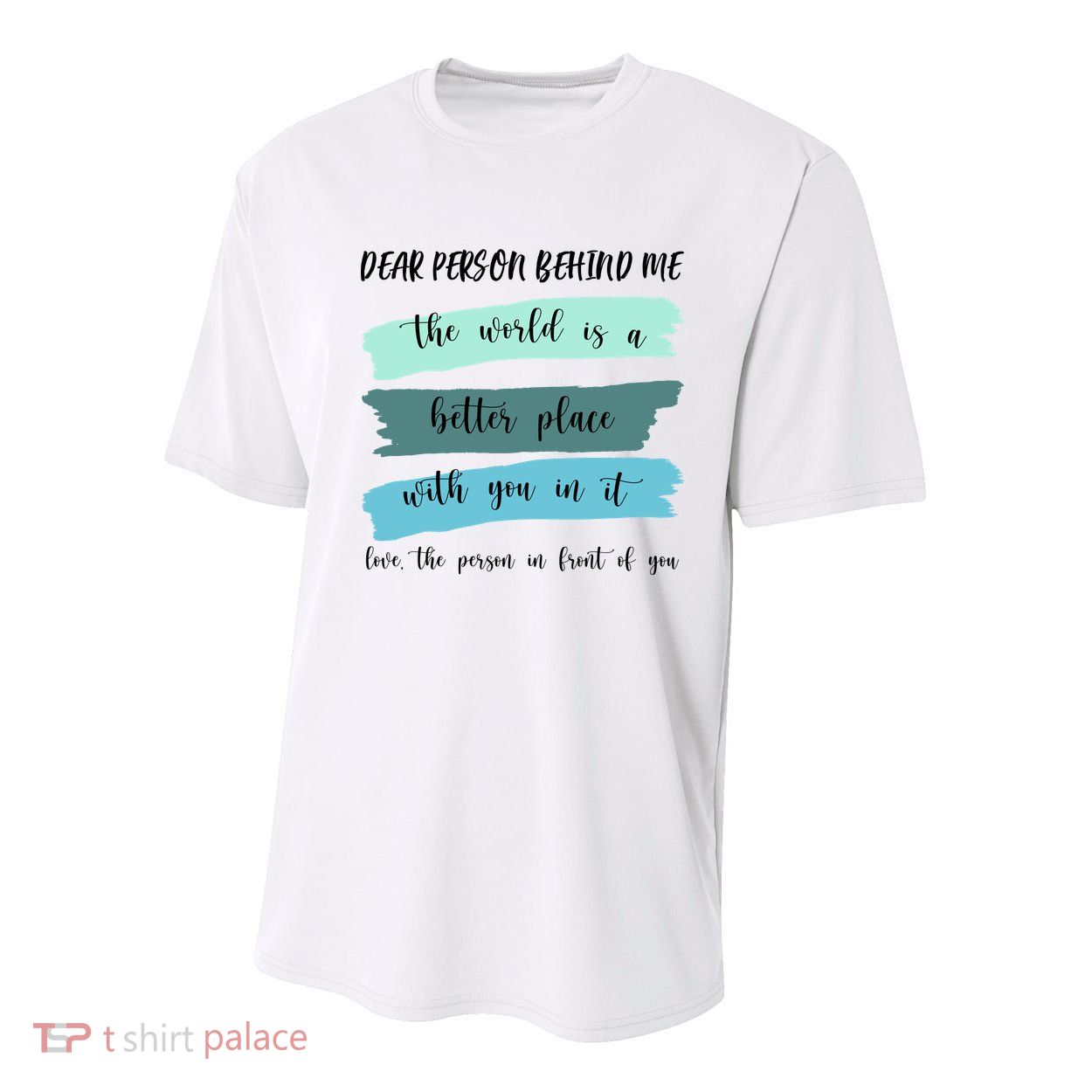 Dear Person Behind Me Mental Health Awareness Youth Performance Sprint T-Shirt