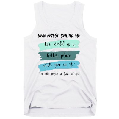 Dear Person Behind Me Mental Health Awareness Tank Top