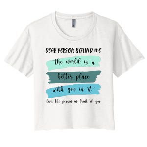 Dear Person Behind Me Mental Health Awareness Women's Crop Top Tee