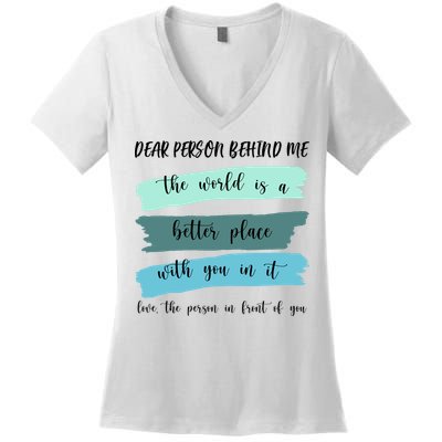Dear Person Behind Me Mental Health Awareness Women's V-Neck T-Shirt