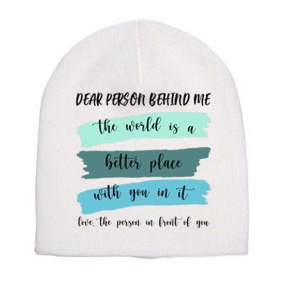 Dear Person Behind Me Mental Health Awareness Short Acrylic Beanie