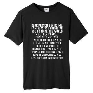 Dear Person Behind Me Jesus Loves You Christian Gift Tall Fusion ChromaSoft Performance T-Shirt