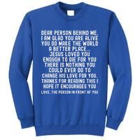 Dear Person Behind Me Jesus Loves You Christian Gift Sweatshirt