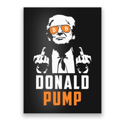 Donald Pump Bitcoin Funny Trump 2024 Crypto American Flag Poster