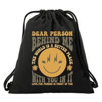 Dear Person Behind Me Drawstring Bag