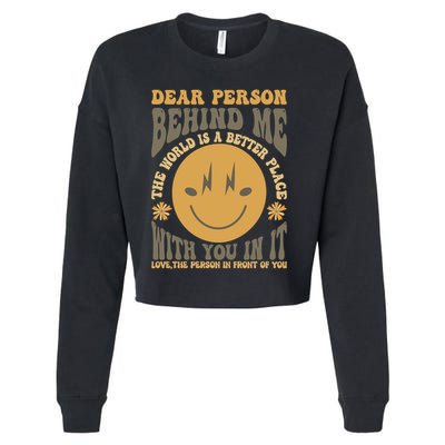 Dear Person Behind Me Cropped Pullover Crew