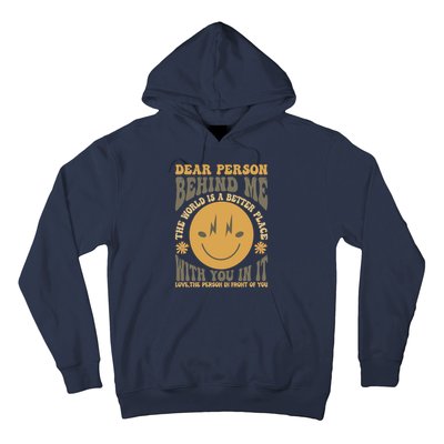 Dear Person Behind Me Hoodie