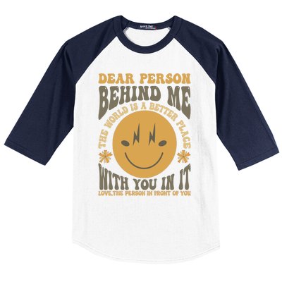 Dear Person Behind Me Baseball Sleeve Shirt