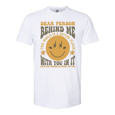 Dear Person Behind Me Softstyle CVC T-Shirt