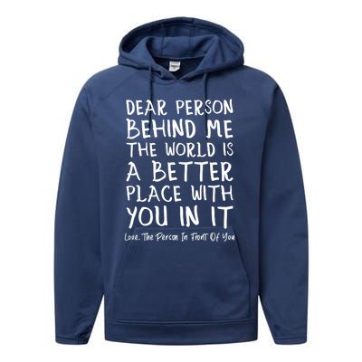 Dear Person Behind Me The World Is A Better Place Love Cute Gift Performance Fleece Hoodie