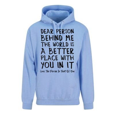 Dear Person Behind Me The World Is A Better Place Love Cute Gift Unisex Surf Hoodie