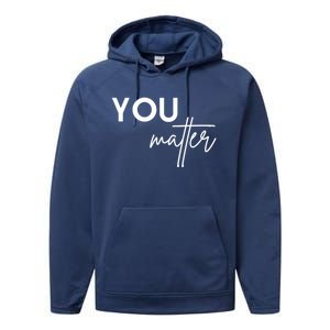 Dear Person Behind Me The World Is A Better Place You Matter Cute Gift Performance Fleece Hoodie