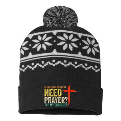 Dear Person Behind Me Need Prayer Tap My Shoulder USA-Made Snowflake Beanie