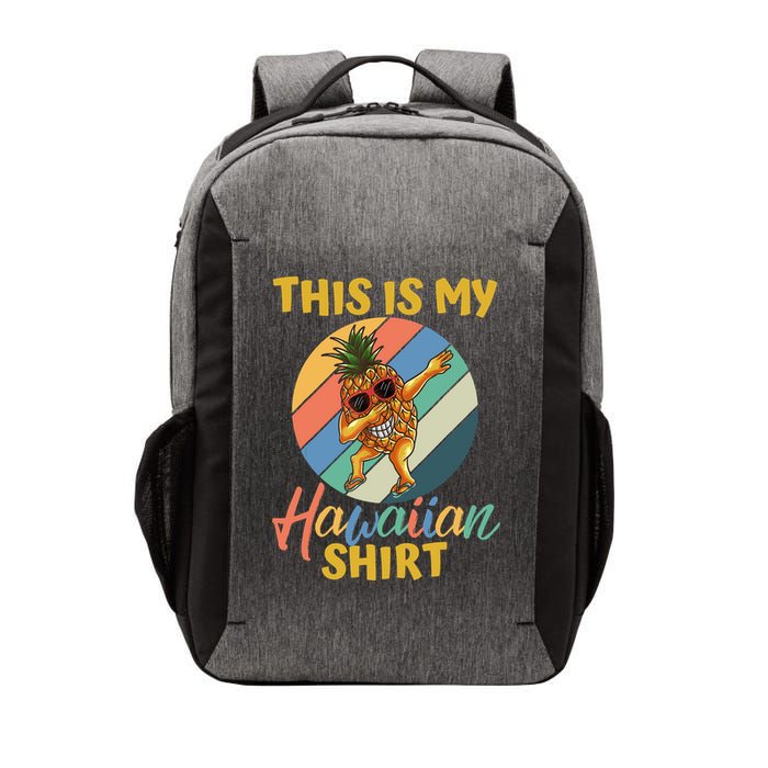 Dabbing Pineapple Boy Girl This Is My Hawaiian Vector Backpack