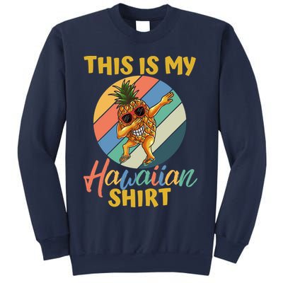 Dabbing Pineapple Boy Girl This Is My Hawaiian Sweatshirt