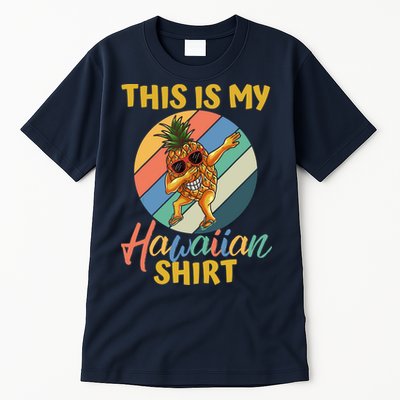 Dabbing Pineapple Boy Girl This Is My Hawaiian Tall T-Shirt