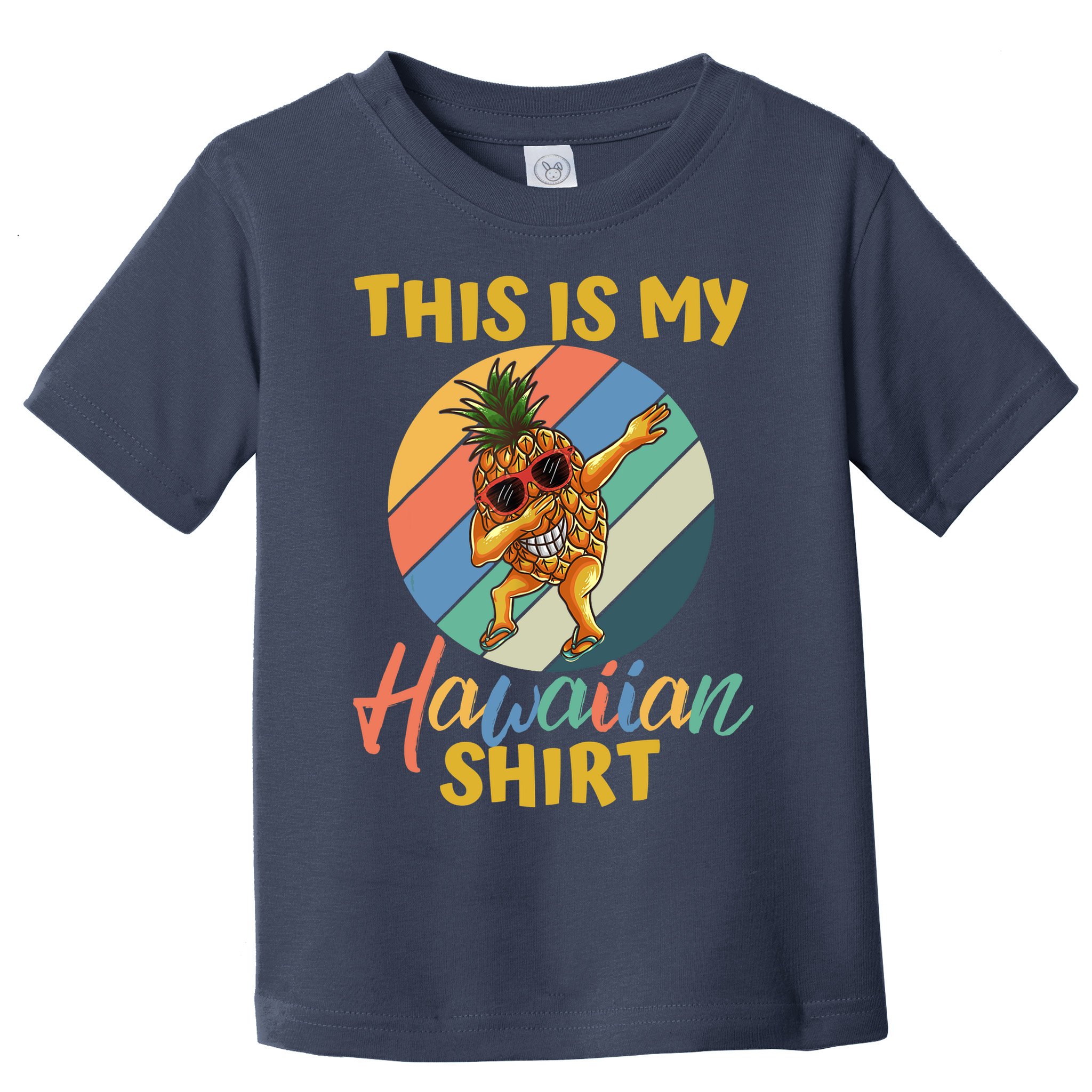 Dabbing Pineapple Boy Girl This Is My Hawaiian Toddler T-Shirt
