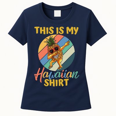 Dabbing Pineapple Boy Girl This Is My Hawaiian Womens T-Shirt