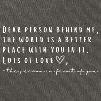 Dear Person Behind Me The World Is A Better Place With You Cotton Canvas Backpack