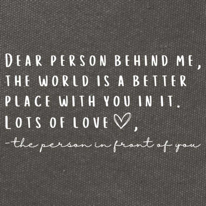 Dear Person Behind Me The World Is A Better Place With You Cotton Canvas Backpack