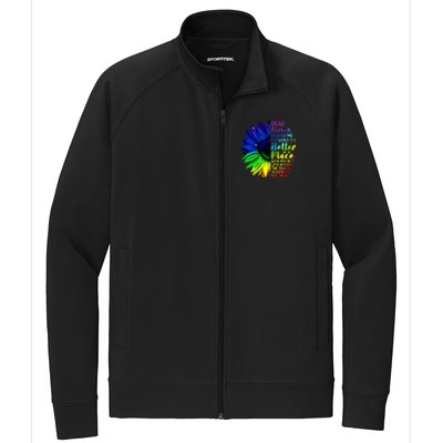 Dear Person Behind Me The World Is A Better Place Sunflower Hoodie Stretch Full-Zip Cadet Jacket