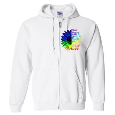 Dear Person Behind Me The World Is A Better Place Sunflower Hoodie Full Zip Hoodie