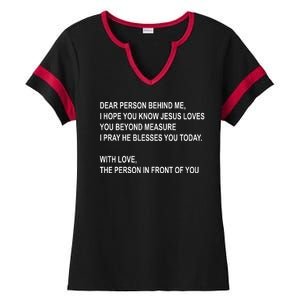 Dear Person Behind Me I Hope You Know Jesus Loves You Quote Ladies Halftime Notch Neck Tee