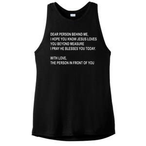 Dear Person Behind Me I Hope You Know Jesus Loves You Quote Ladies PosiCharge Tri-Blend Wicking Tank