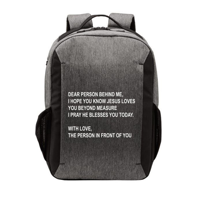 Dear Person Behind Me I Hope You Know Jesus Loves You Quote Vector Backpack