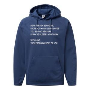 Dear Person Behind Me I Hope You Know Jesus Loves You Quote Performance Fleece Hoodie