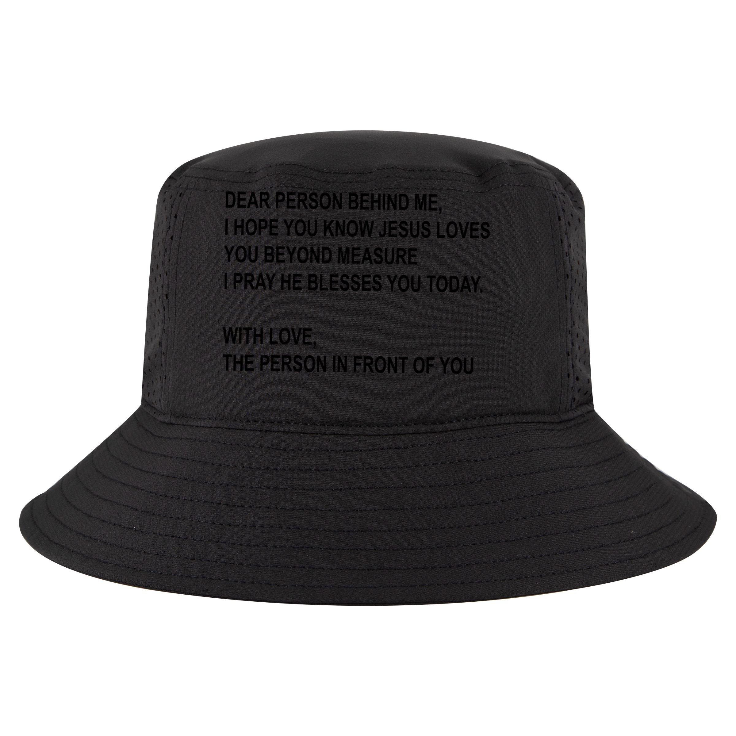 Dear Person Behind Me I Hope You Know Jesus Loves You Quote T-Shirt