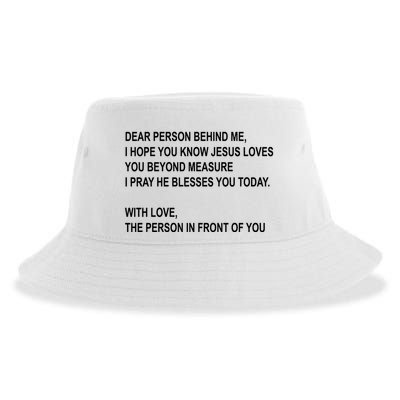 Dear Person Behind Me I Hope You Know Jesus Loves You Quote Sustainable Bucket Hat