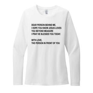 Dear Person Behind Me I Hope You Know Jesus Loves You Quote Womens CVC Long Sleeve Shirt