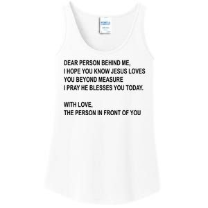 Dear Person Behind Me I Hope You Know Jesus Loves You Quote Ladies Essential Tank