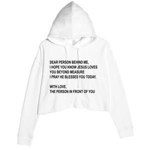 Dear Person Behind Me I Hope You Know Jesus Loves You Quote Crop Fleece Hoodie