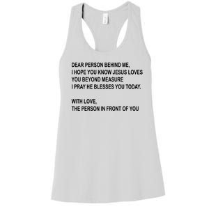 Dear Person Behind Me I Hope You Know Jesus Loves You Quote Women's Racerback Tank