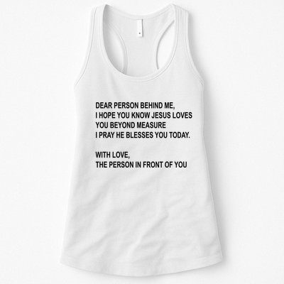 Dear Person Behind Me I Hope You Know Jesus Loves You Quote Womens Tank Top