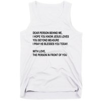 Dear Person Behind Me I Hope You Know Jesus Loves You Quote Tank Top