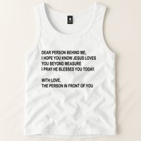Dear Person Behind Me I Hope You Know Jesus Loves You Quote Tank Top