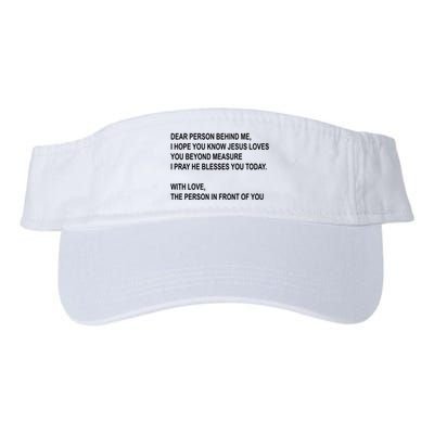 Dear Person Behind Me I Hope You Know Jesus Loves You Quote Visor