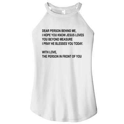 Dear Person Behind Me I Hope You Know Jesus Loves You Quote Women's Perfect Tri Rocker Tank