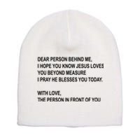 Dear Person Behind Me I Hope You Know Jesus Loves You Quote Short Acrylic Beanie