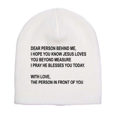 Dear Person Behind Me I Hope You Know Jesus Loves You Quote Short Acrylic Beanie